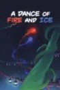 A Dance of Fire and Ice cover